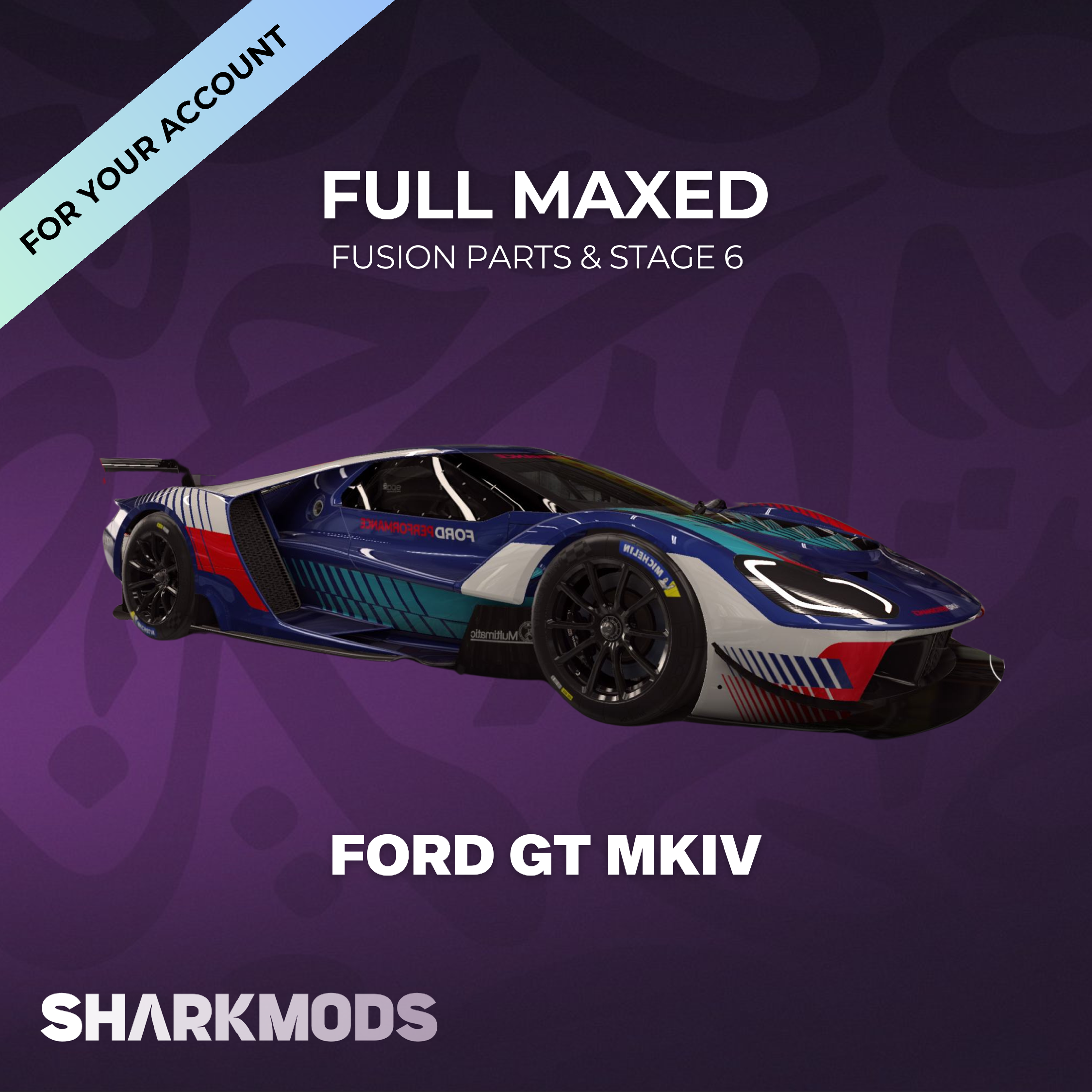 CSR2 MODS - Ford GT MKIV